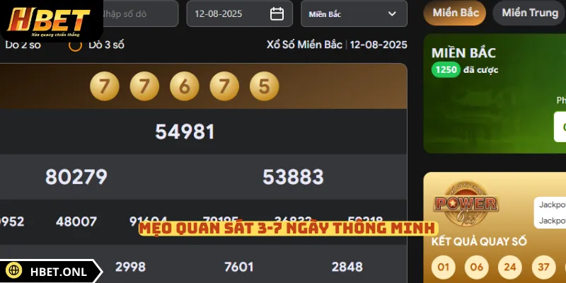 Mẹo quan sát 3-7 ngày thông minh