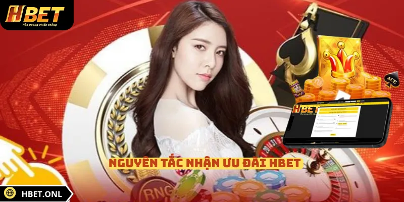 Nguyên tắc nhận ưu đãi HBET 